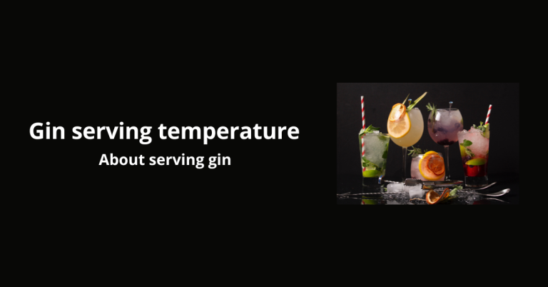 gin-serving-temperature-delicious-gin